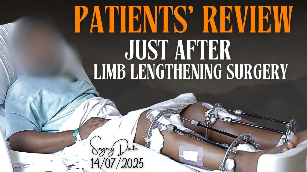 Patients' review just after Limb lengthening surgery - YouTube