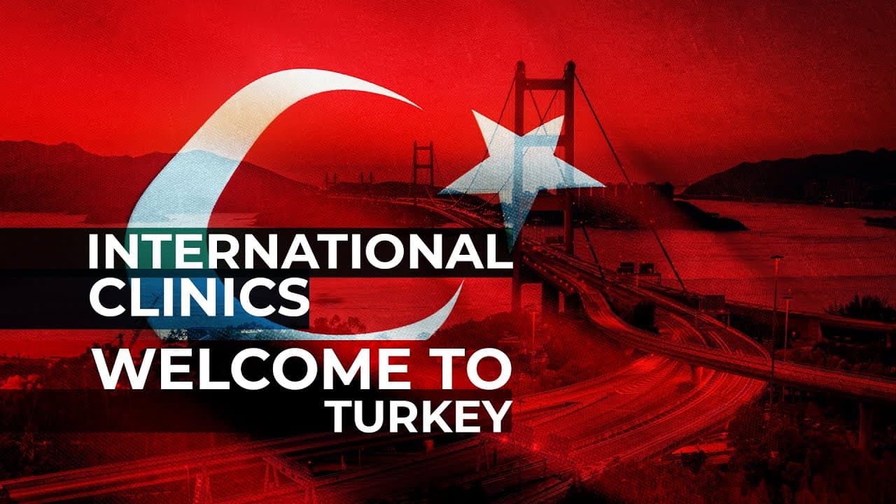 International Clinics | Welcome to Turkey - YouTube