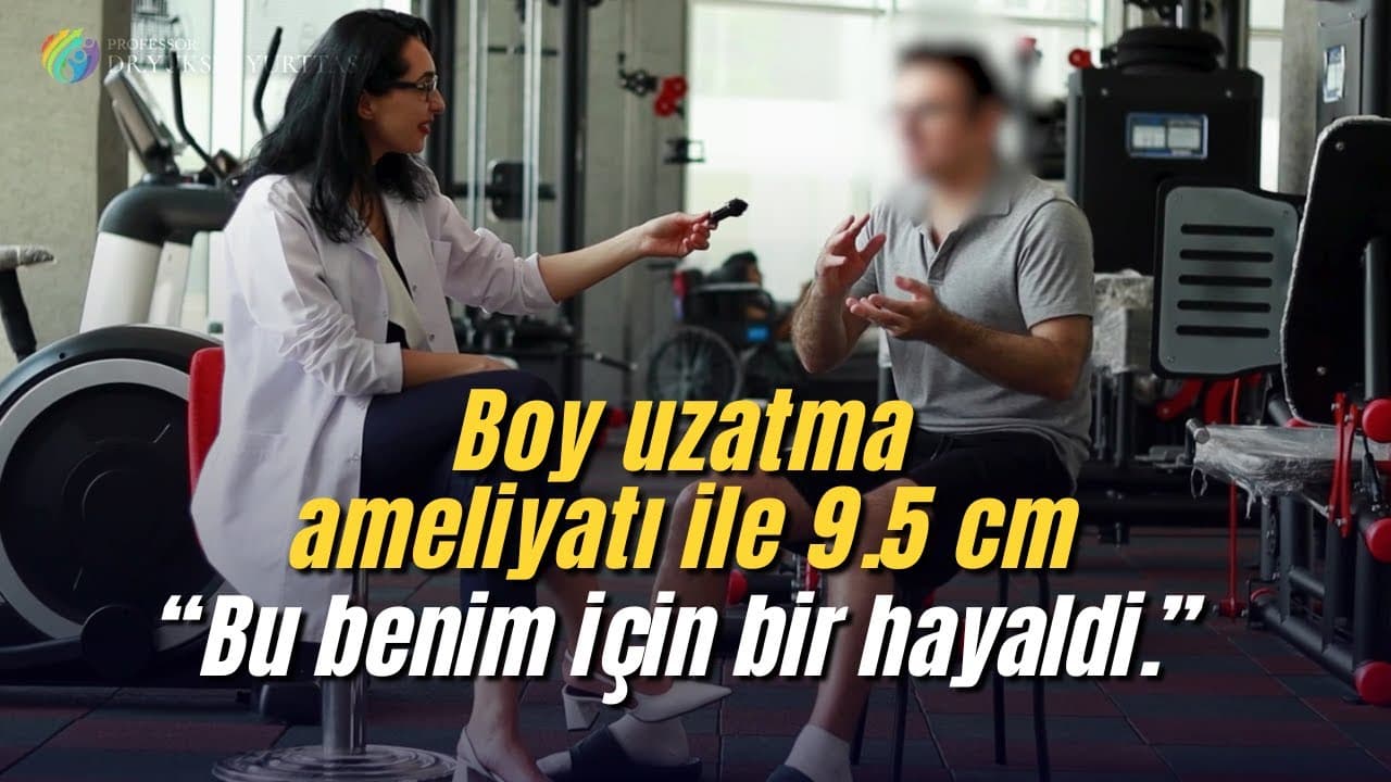 He Gained 9.5 cm with Limb Lengthening Surgery: Turkish ...